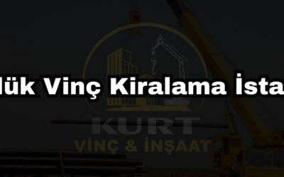 Günlük Vinç Kiralama İstanbul