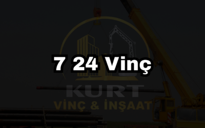 7 24 Vinç